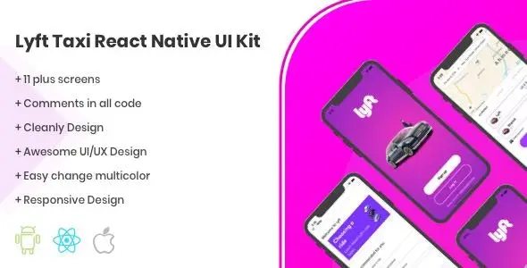 اپلیکیشن اندروید و آی او اس Lyft React Native UI Kit Taxi Template