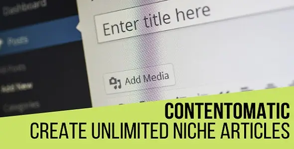 Download Contentomatic plugin for WordPress - automatic news reader and post