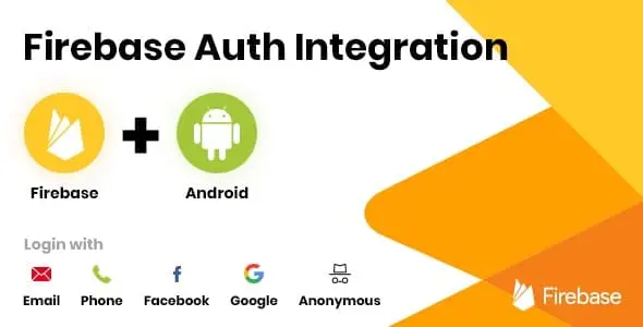 اپلیکیشن اعتبار سنجی فایربیس Firebase Auth Integration – Android