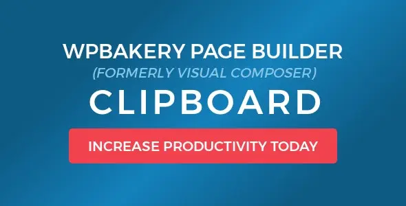 Download WPBakery Page Builder (Visual Composer) Clipboard plugin