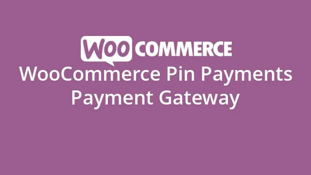 افزونه WooCommerce Pin Payments Payment Gateway