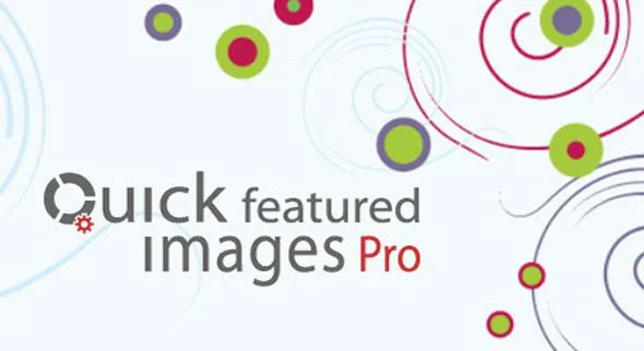 افزونه Quick Featured Images Pro برای وردپرس