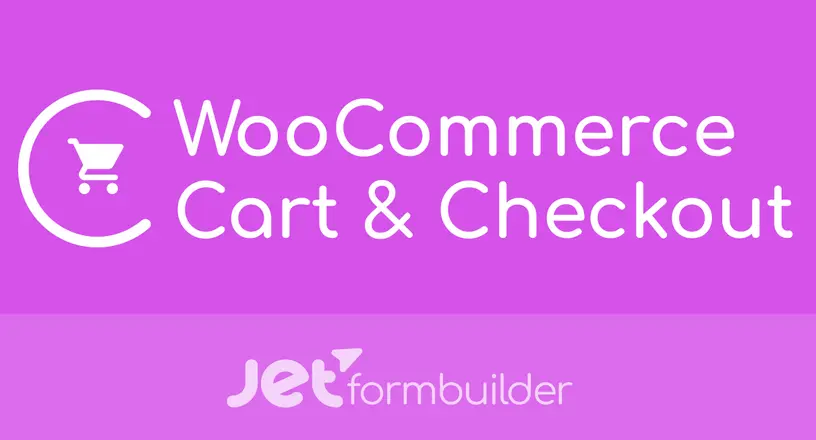 Download WooCommerce Cart & Checkout Action add-on for Jet Form Builder