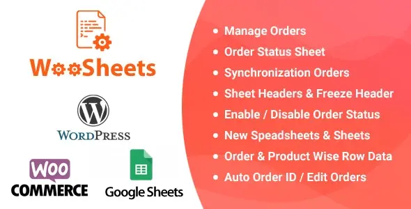 Download the WPSyncSheets plugin with the previous name of WooSheets for WordPress