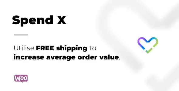 افزونه Spend X Free Shipping برای ووکامرس