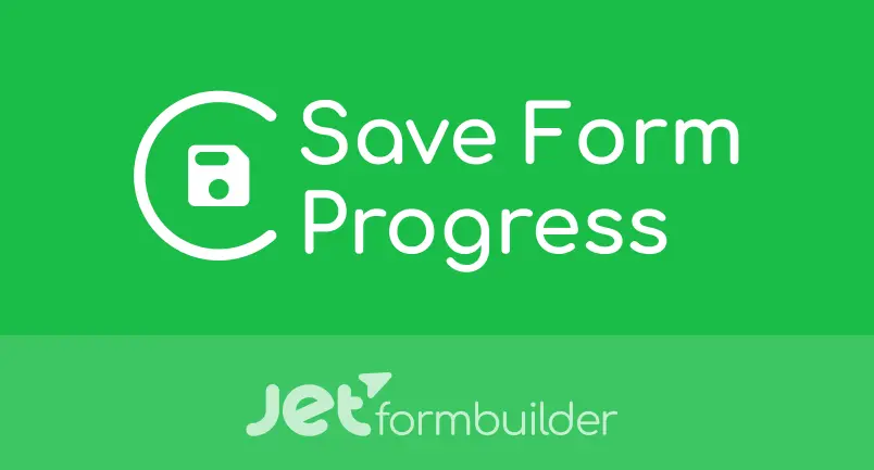 Download the Save Form Progress add-on for Jet Form Builder