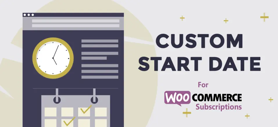 افزونه Custom Start Date for WooCommerce Subscriptions
