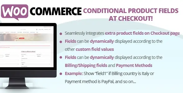 Download the WooCommerce Conditional Product Fields at Checkout plugin for WooCommerce