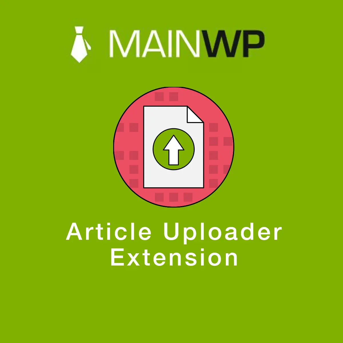 Download the MainWP Article Uploader plugin