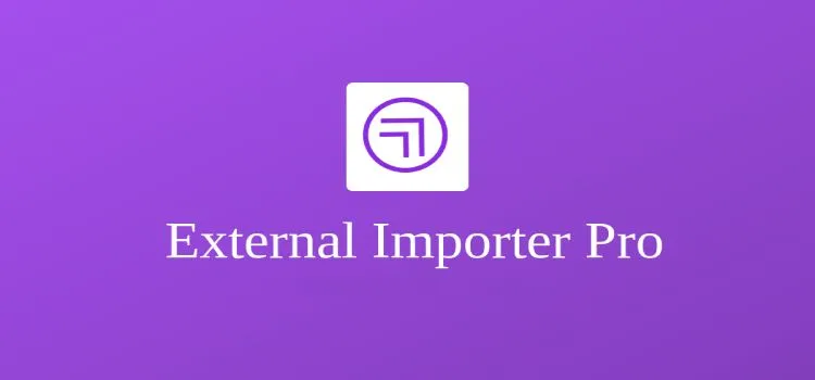 Download External Importer Pro plugin for WordPress