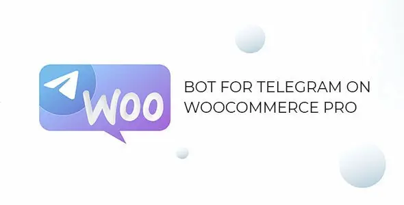 Download Bot for Telegram on WooCommerce PRO plugin