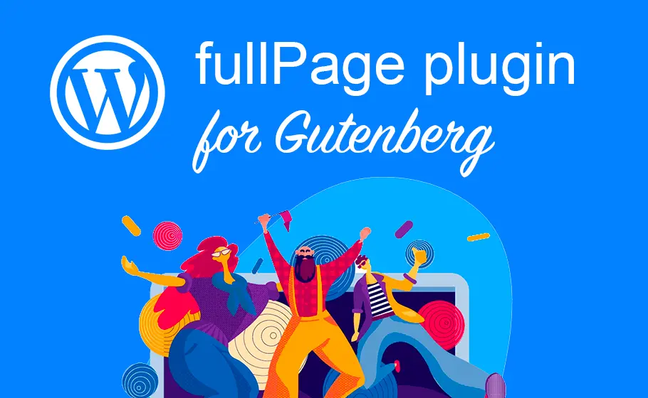 Download fullPage.js plugin for Gutenberg
