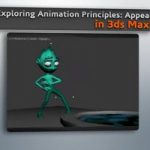 اصول و قواعد انیمیشن در تری دی مکس – جذابیت ۲۰۱۹
