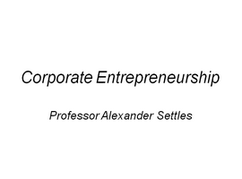 پاورپوینت Corporate Entrepreneurship