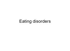 پاورپوینت Eating disorders