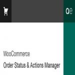 افزونه WooCommerce Order Status & Actions Manager