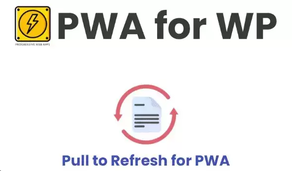 دانلود افزونه Pull to Refresh for PWA