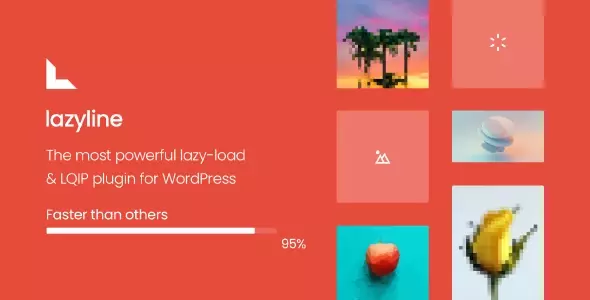 افزونه Lazyline افزایش سرعت وب‌سایت وردپرس با بارگذاری تنبل تصاویر