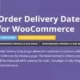 افزونه Order Delivery Date Pro for WooCommerce
