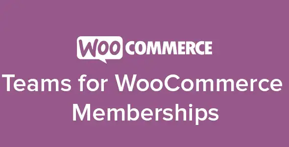 افزونه Teams for WooCommerce Memberships