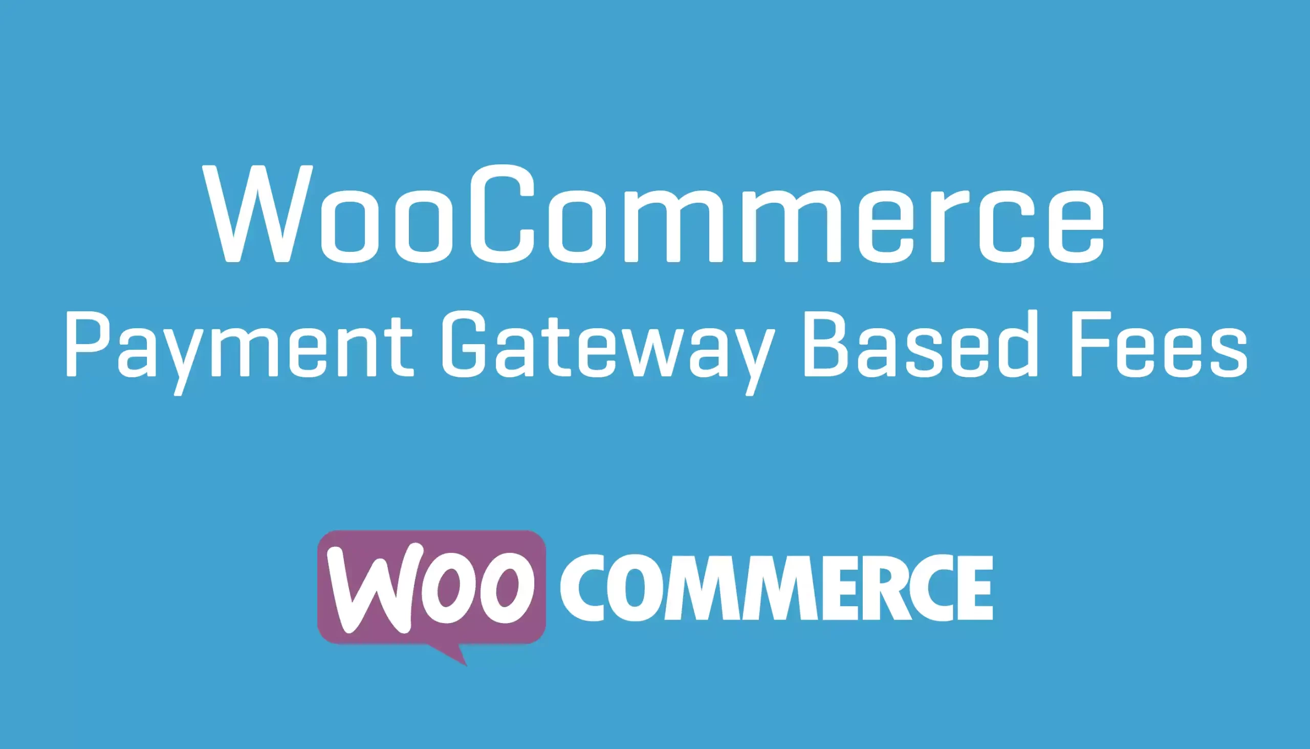 افزونه WooCommerce Payment Gateway Based Fees