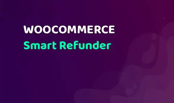 افزونه WooCommerce Smart Refunder
