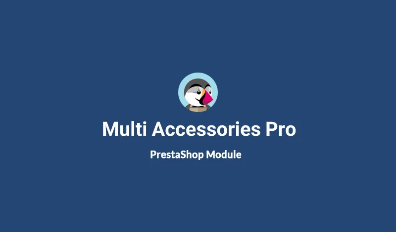 ماژول Multi Accessories Pro برای پرستاشاپ