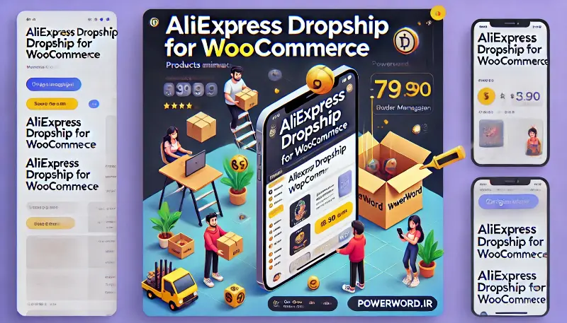 افزونه AliExpress Dropshipping Business راهکار کامل دراپ‌شیپینگ وردپرس