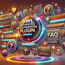 افزونه BWL Advanced FAQ Manager راه‌حل پیشرفته برای مدیریت پرسش‌های متداول در وردپرس