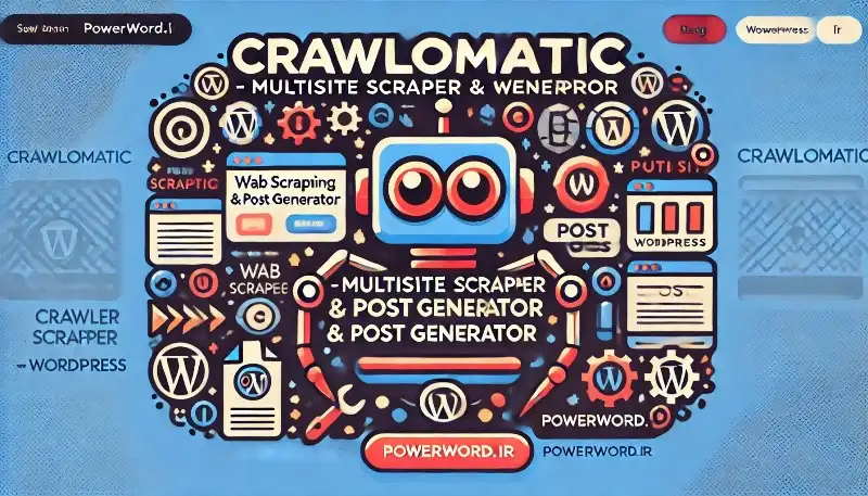 افزونه Crawlomatic تولید خودکار محتوا برای سایت‌های وردپرسی