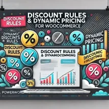 افزونه Discount Rules and Dynamic Pricing تنظیم تخفیف‌های انعطاف‌پذیر و قیمت‌گذاری پویا برای ووکامرس