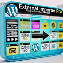 افزونه External Importer Pro وارد کردن خودکار محصولات و محتوا به وردپرس از منابع خارجی