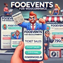 افزونه FooEvents مدیریت فروش بلیت‌های رویدادها در ووکامرس همراه با افزودنی ها