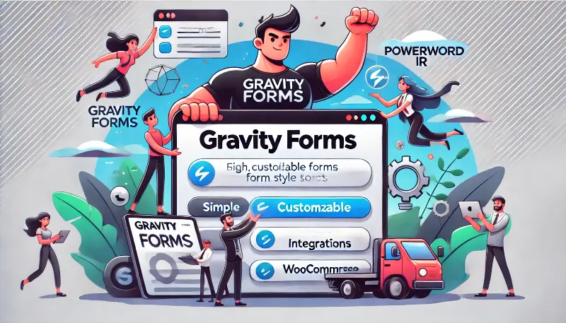 افزونه Gravity Forms ساخت فرم‌های حرفه‌ای و کارآمد در وردپرس همراه با افزودنی ها