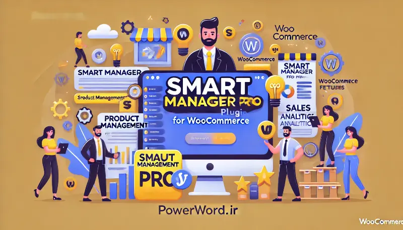 افزونه Smart Manager Pro مدیریت آسان فروشگاه ووکامرس با رابط اکسل