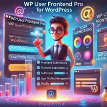 افزونه WP User Frontend Pro مدیریت محتوا و کاربران از بخش کاربری وردپرس