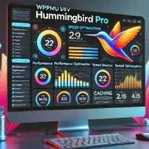 افزونه Hummingbird Pro افزایش سرعت و بهینه‌سازی عملکرد وردپرس