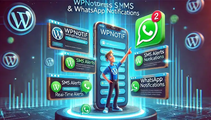 افزونه WPNotif نوتیفیکیشن‌های سریع و حرفه‌ای SMS و WhatsApp برای وردپرس