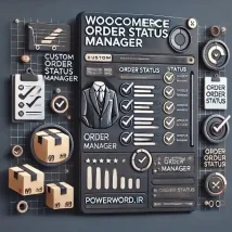 افزونه WooCommerce Order Status Manager