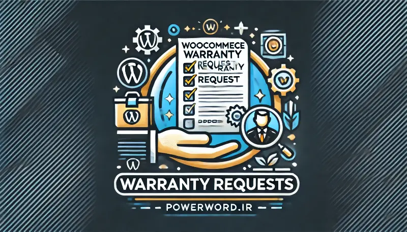 بازگشت و گارانتی محصولات با افزونه WooCommerce Returns and Warranty Requests