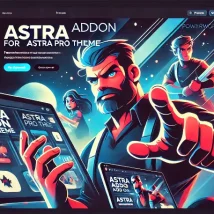 Astra Addon افزونه‌ای قدرتمند برای ارتقای قالب Astra Pro