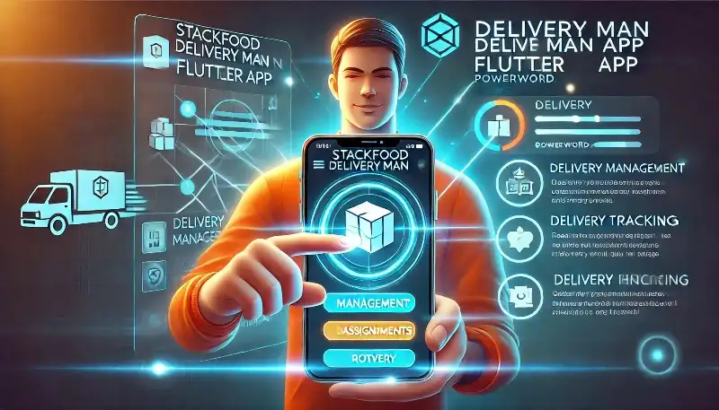 اپلیکیشن StackFood Delivery Man افزایش سرعت و دقت در تحویل غذا برای رستوران‌های چندگانه