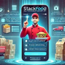 اپلیکیشن StackFood Multi Restaurant راهکاری جامع برای مدیریت سفارشات و تحویل غذا