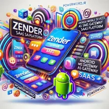 Zender اپلیکیشن مدیریت پیام‌های SMS و واتساپ