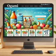 Ogami قالب وردپرس حرفه‌ای برای فروشگاه‌های محصولات ارگانیک و طبیعی