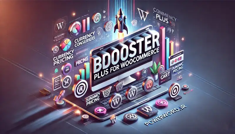 Booster Plus for WooCommerce افزونه کامل برای بهینه‌سازی فروشگاه ووکامرس