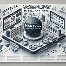 Martvill پلتفرم چندفروشنده‌ای تجارت الکترونیک برای فروش جهانی محصولات