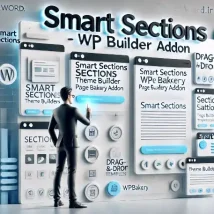 Smart Sections Theme Builder افزودنی قدرتمند برای سفارشی‌سازی سایت‌های وردپرس