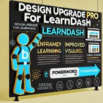 افزونه Design Upgrade Pro for LearnDash: بهبود طراحی و تجربه کاربری دوره‌های آنلاین