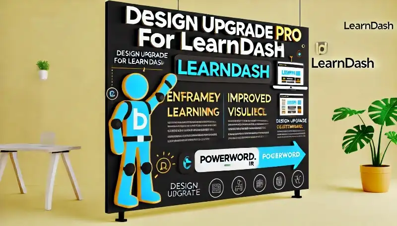 افزونه Design Upgrade Pro for LearnDash: بهبود طراحی و تجربه کاربری دوره‌های آنلاین